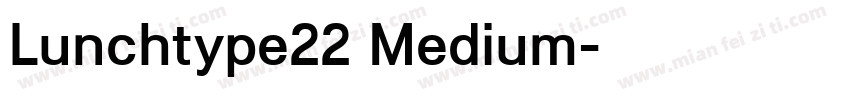 Lunchtype22 Medium字体转换